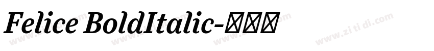 Felice BoldItalic字体转换